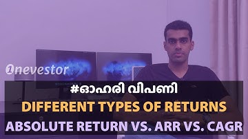 Absolute Return vs. Average Rate of Return vs. CAGR [MALAYALAM / EPISODE #5]