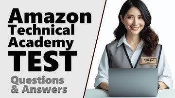 How to  Pass Amazon Technical Academy Test - Questions and Answers with Solutions
