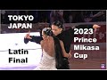4K STEREO | Latin Final All | 2023 The 43rd Prince Mikasa Cup in Tokyo