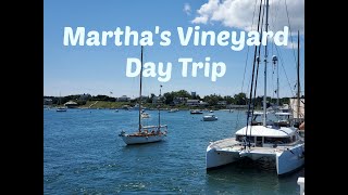 Day Trip to Martha's Vineyard