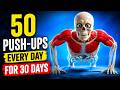 What Happens to Your Body If You Do 50 Push-Ups Every Day for 30 Days? 💪