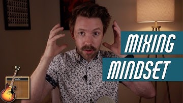 Mixing Mindset (3 tips) | 5-Minute GarageBand Expert