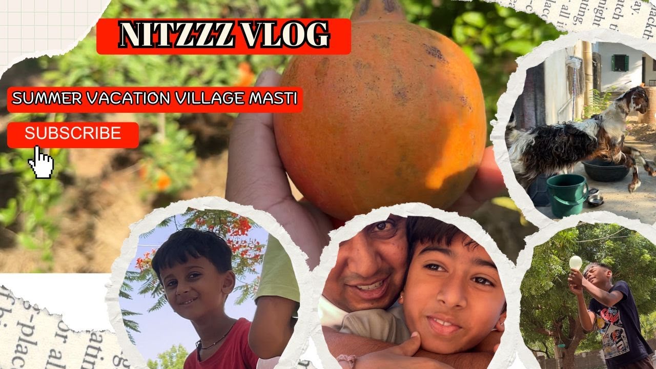 Village Masti vlog || Summer Vacation Vibes in Village || Nitzz Vlog | #dailyvlog #vlog #villagelife