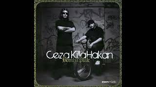 Ceza, Killa Hakan - Kaçıncı Asır Kaçıncı Bölüm (Flac)