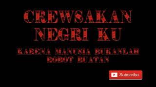 Crewsakan - Negriku