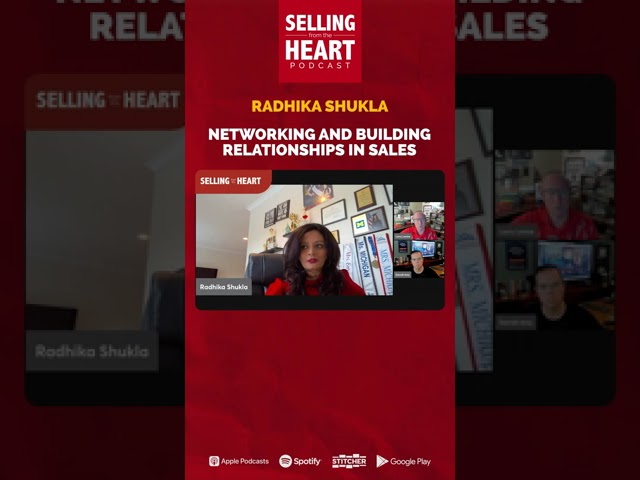 Networking and Building Relationships in Sales with Radhika Shukla  #podcast Networking and Building Relationships in Sales with Radhika Shukla  #podcast