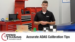 Accurate ADAS Calibration Tips | Pro Training Power Hour