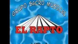 GRUPO EL RAPTO-LA VIDA ES AMOR chords