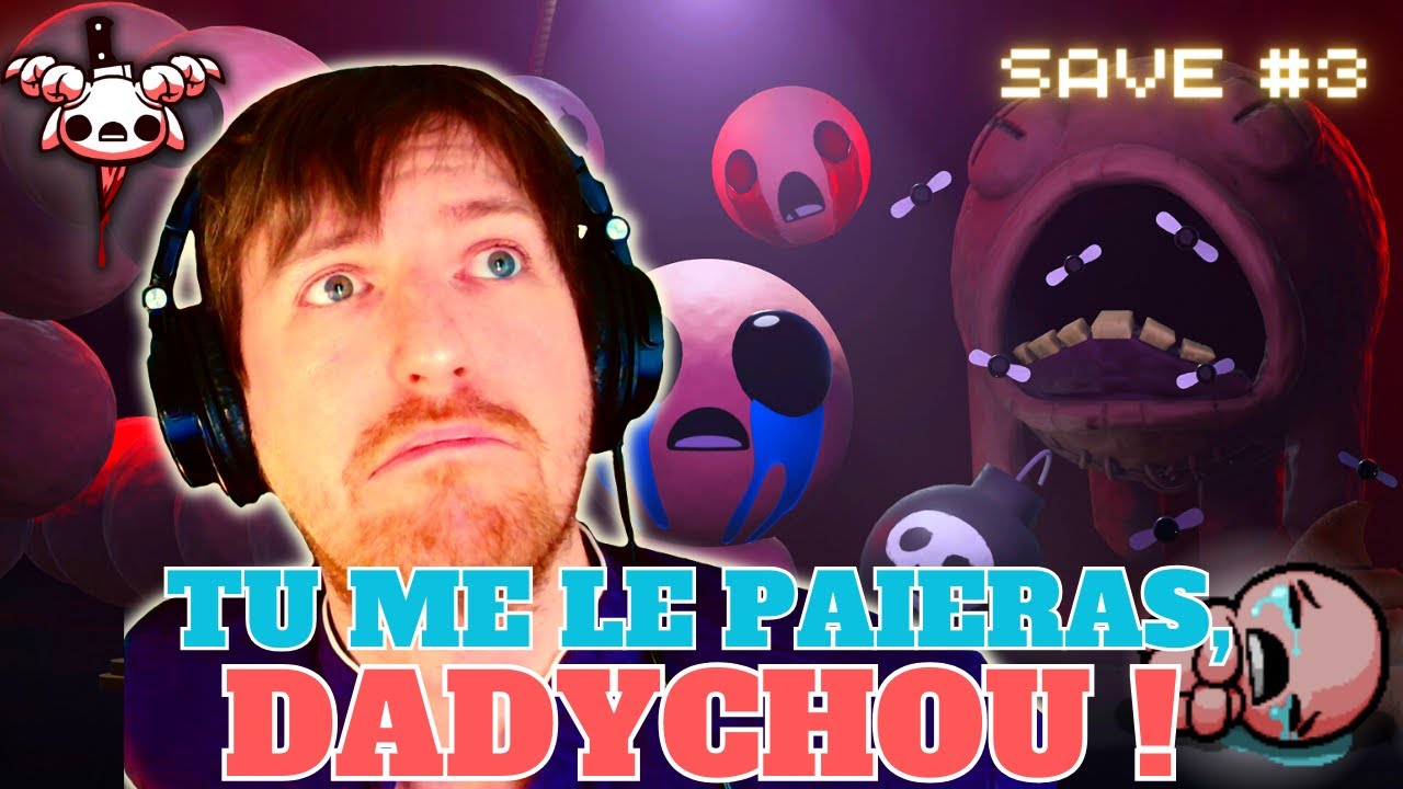 TU ME LE PAIERAS, DADYCHOU ! | Binding Of Isaac #375 - YouTube