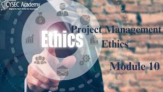 Project Management Ethics Module 10