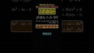Partial Fraction Decomposition Method #maths #calculus #integrationbyparts