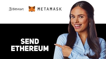 How To Send Ethereum From Bitmart To Metamask 2025