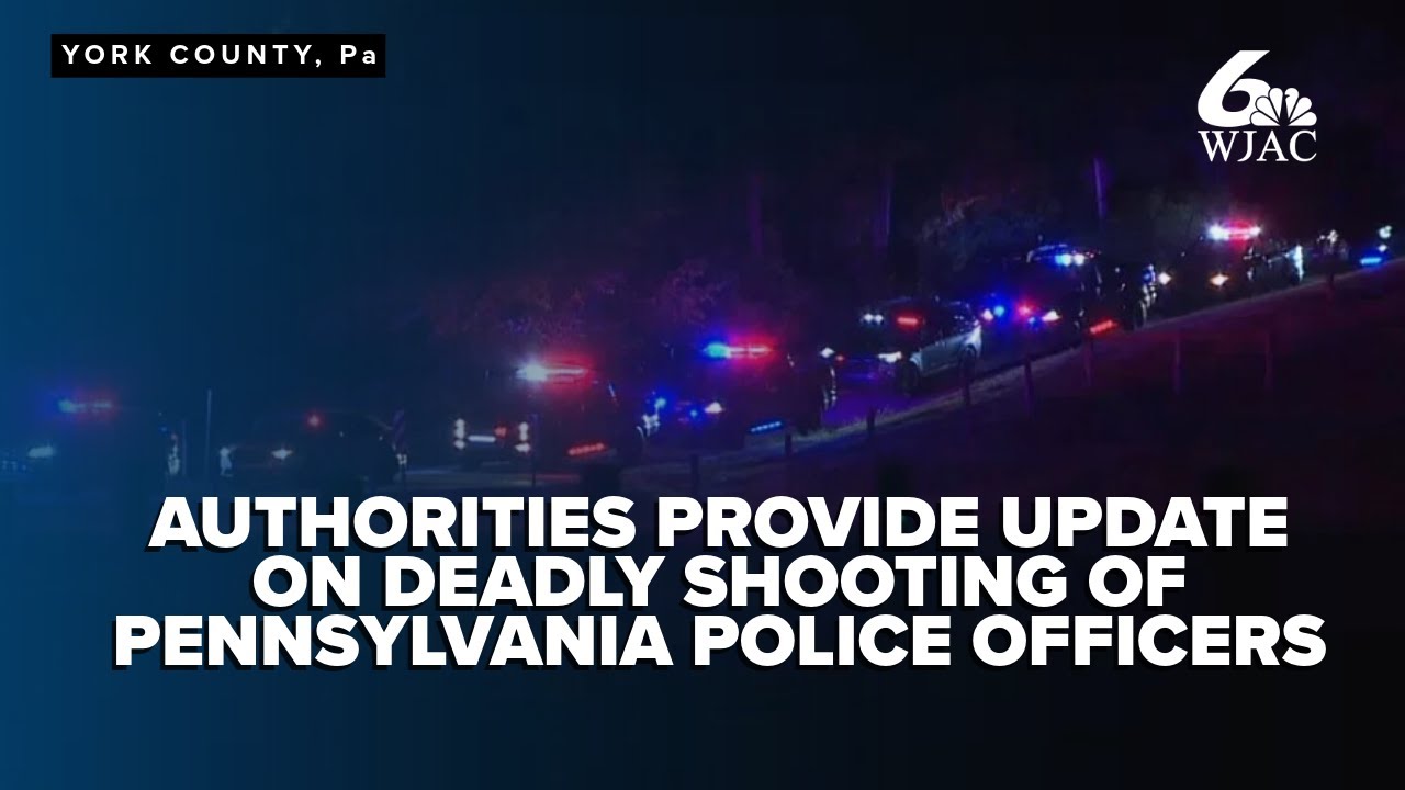York County shooting leaves 3 police officers dead, 2 others wounded ...