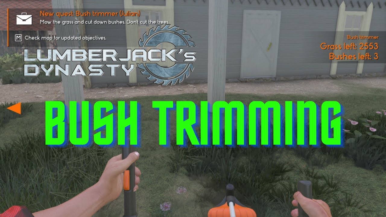 Lumberjack's Dynasty Daily Quest Bush Trimming Services YouTube