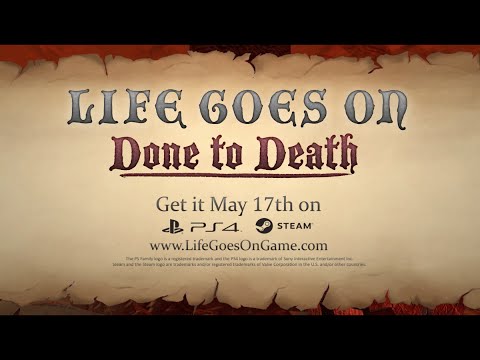 Life Goes On: Done to Death - Announcement Trailer v2