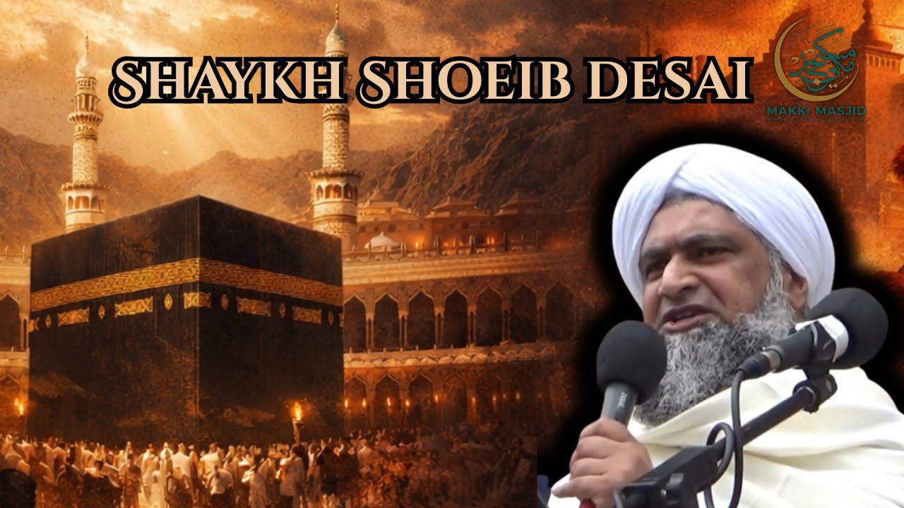 Shaykh Shoeib Desai | Makki Masjid Halifax | January 2026 Youth Conference 