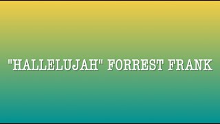 Download lagu HALLELUJAH - Forrest Frank (lyrics)