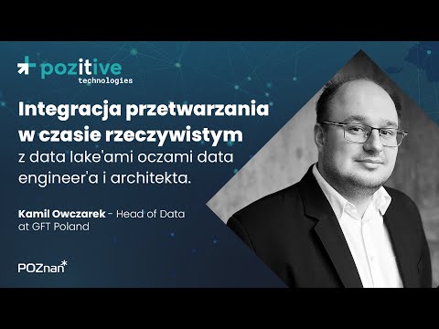 [ WilData ] Integracja przetwarzania w czasie rzeczywistym z data lake&rsquo;ami oczami data engineer&rsquo;a