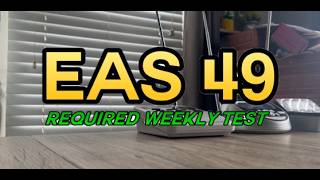 CHS Required Weekly Test | EAS #49 | KEC85