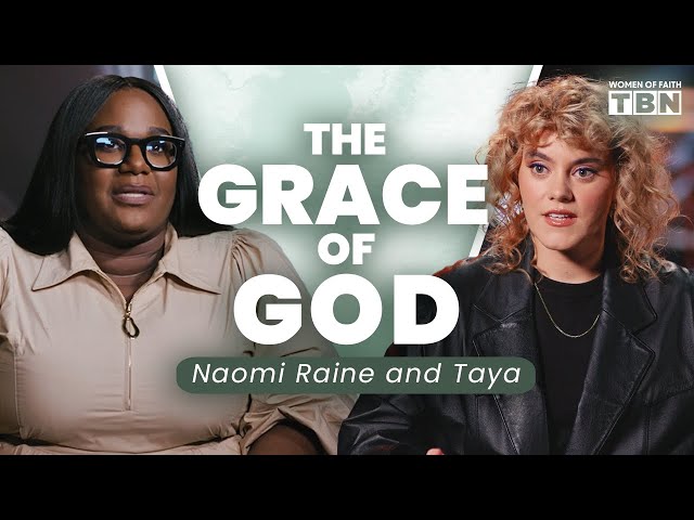 Naomi Raine and Taya: How God Extends His Grace in Difficult Seasons | Women of Faith on TBN class=