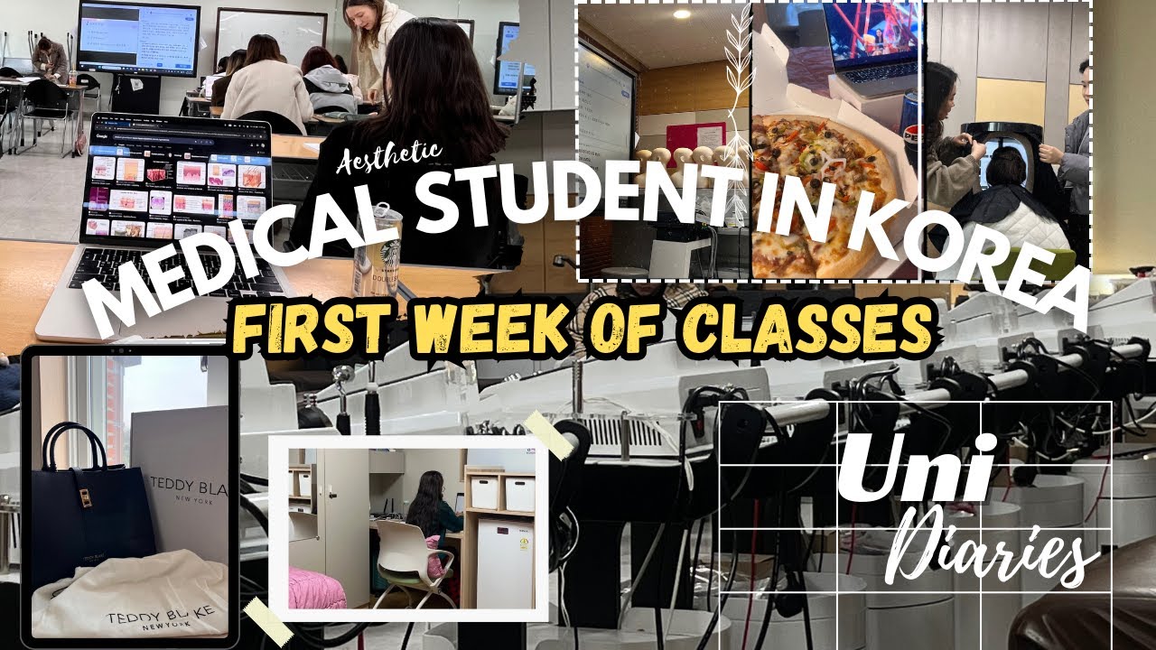 Medical Aesthetic Student Korea l First week of classes l Uni diaries Days in my life 