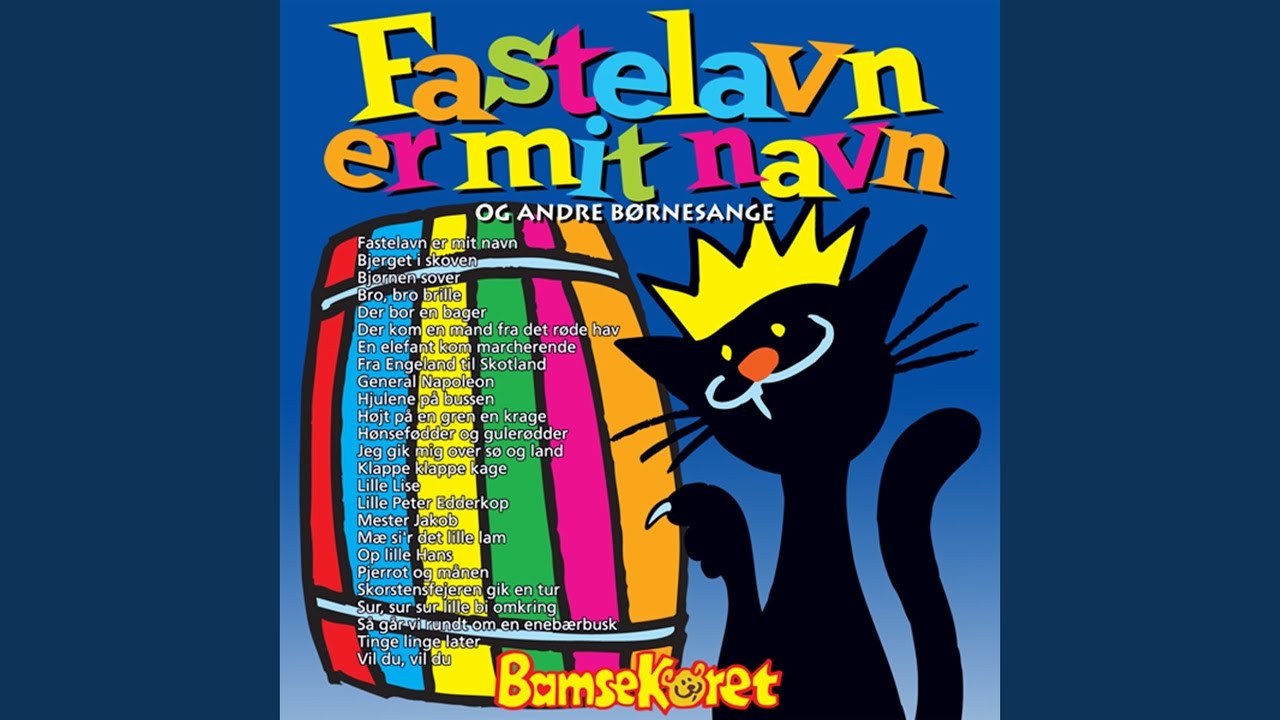 Fastelavn er mit navn
