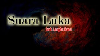 Download lagu LangAit Band - Suara Luka (Slow Rock)