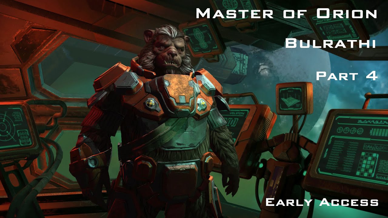 Master of Orion (Early Access) - Bulrathi Part 4