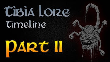 TIBIA LORE - Timeline (NEW!  PART 2/X)  - (SUBS: ENG/BR/PL/ESP)