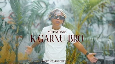 MST K GARNU BRO (official Music Video 2024)@yennbeats