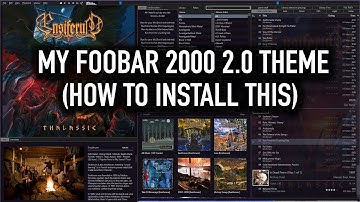 My Foobar2000 2.0 2024 Theme | Download & Install!