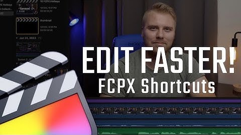 Top 10 Final Cut Pro Shortcuts You NEED To Use To Speed Up Your Editing!