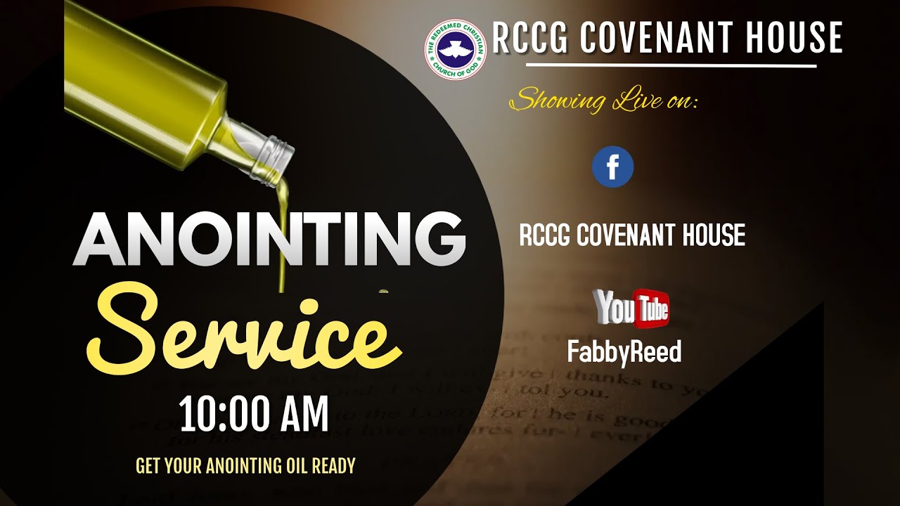 RCCG COVENANT HOUSE | ANOINTING SERVICE 11/06/2023 - YouTube