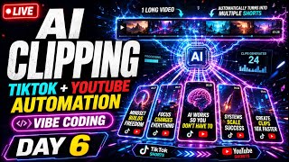 Day 6 - Vibe Coding a TikTok Automation Auto-Clipping App with Claude Code