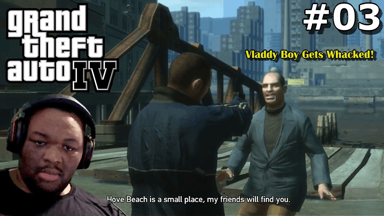 Vladdy Boy Getting Whacked - GTA IV Playthrough Part 3