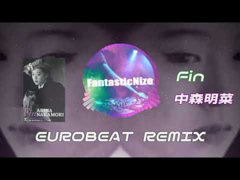 中森明菜 - Fin (Eurobeat mix)