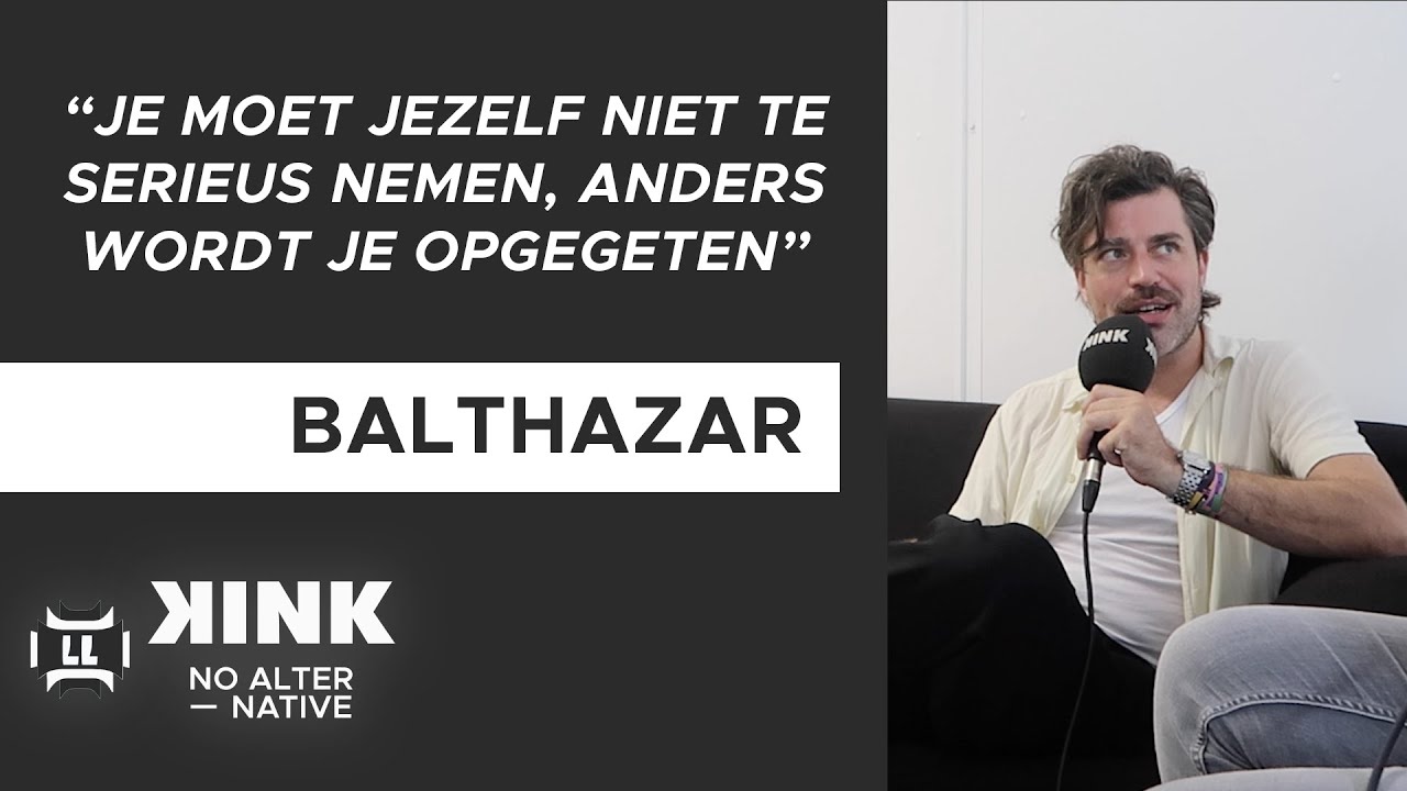 KINK Op Lowlands: Balthazar