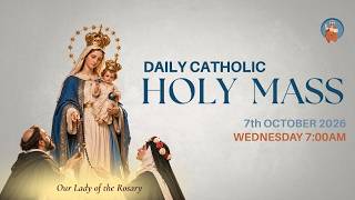 Catholic Holy Mass - Memorial Of Our Lady Of Rosary 7Th Of October 2026, Wednesday