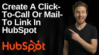 How To Create A Click-To-Call Or Mail-To Link In HubSpot (2026 Easy Guide) screenshot 1