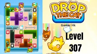 Drop The Cat Level 307 Walkthrough Solution 