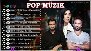 Ekin Uzunlar - Hande Yener - Tarkan - POP MÜZIK 2024 - TÜRKÇE POP 2024