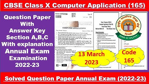 Answer key of computer application code 165 CBSE Annual Paper solution  2022 23class10 SECTION A,B,C