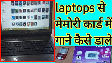 Computer Se Memory Card Me Gane Kaise Daale| Laptop Se Memory Card Me Gaane kaise Daale..