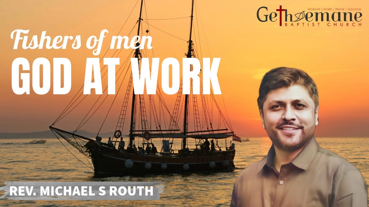 Mike Routh FISHERS OF MEN : GOD AT WORK | REV. MICHAEL S ROUTH - YouTube