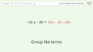 Solve 3(x-7)-9=-3(-7x+6)-3x: Linear Equation Video Solution | Tiger Algebra