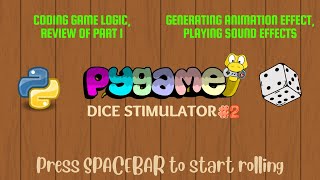 Dice Rolling Stimulator with python | Part  2 | Game dev with Pygame | Crazy Coders