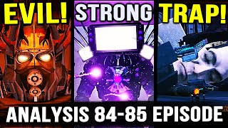 SAVING TITAN TV MAN! Episodes 84-85 of Skibidi Wars Analysis Skibidi Toilet Multiverse All Secrets