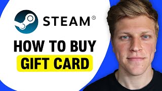 How to Buy a Steam Gift Card