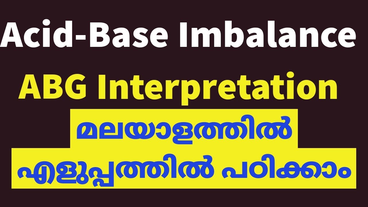 AcidBase Balance Explained in Malayalam ABG Explained In Malayalam
