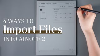 [How to] 4 Ways to Import Files into AINOTE 2 screenshot 3